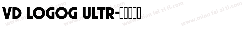 VD LogoG Ultr字体转换